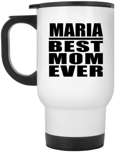 Designsify Maria En İyi Anne Hiç, Beyaz Seyahat Kupa 14 oz Paslanmaz Çelik termos kupa, hediyeler için Doğum Günü